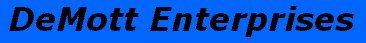 DeMott Enterprises Online Store